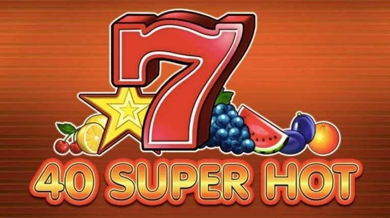 40 Super Hot w EGT — legendarny owocowy slot