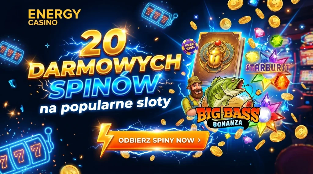 Energy Casino — 20 darmowych spinów na popularne sloty