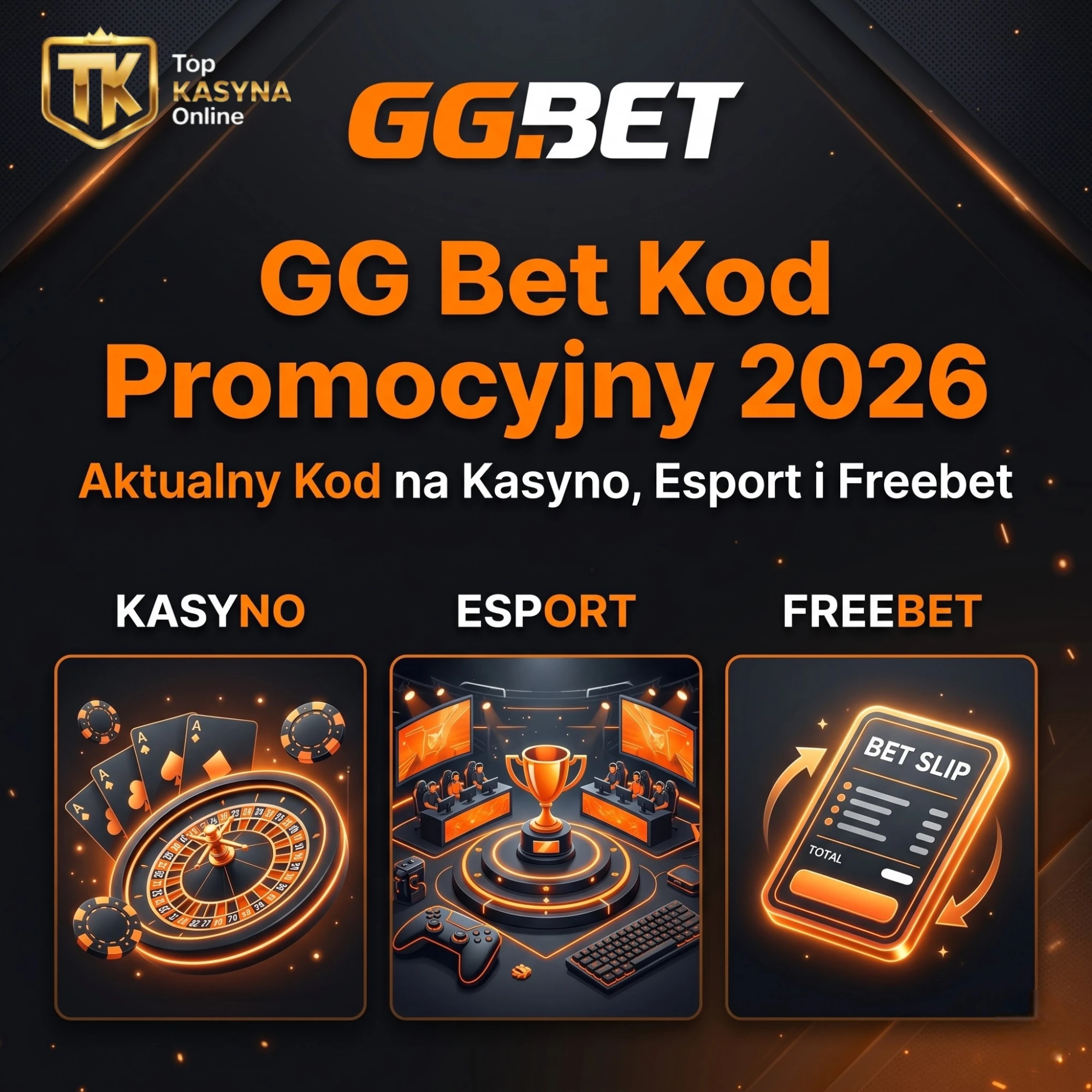 GG Bet Kod Promocyjny 2026 - Aktualny Kod na Kasyno, Esport i Freebet