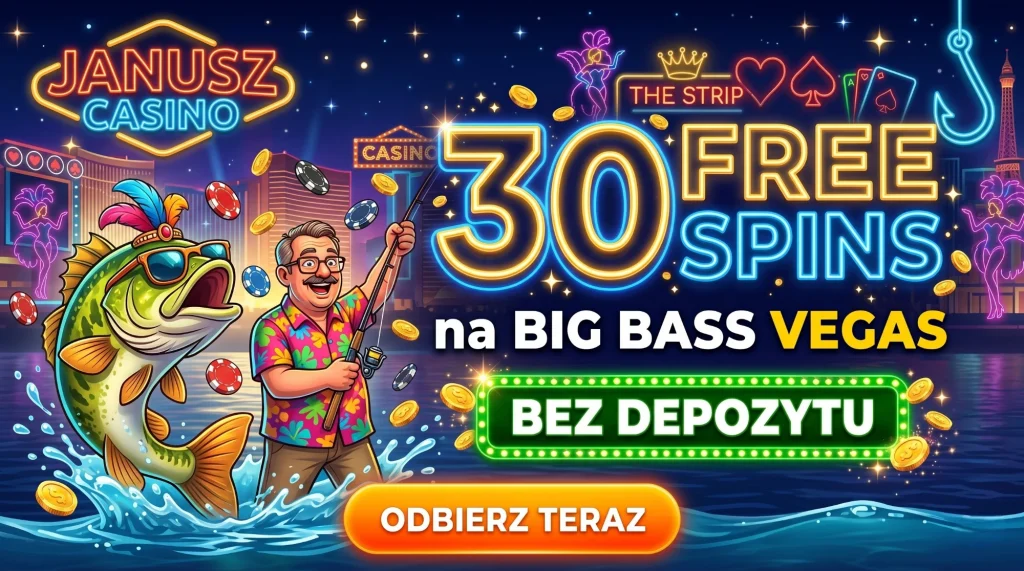 Janusz Casino — 30 free spins na Big Bass Vegas bez depozytu